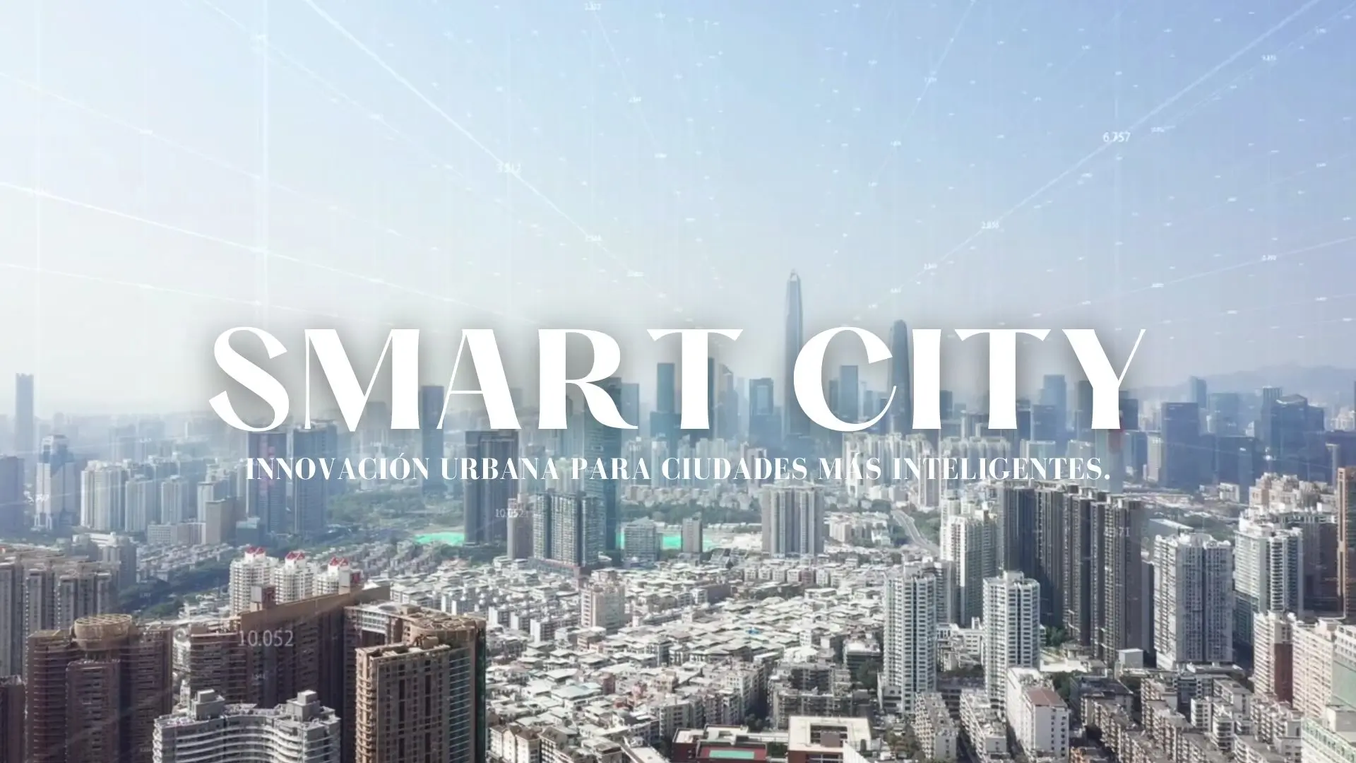 Construyendo el futuro: El impacto de las Smart Cities en nuestras vidas